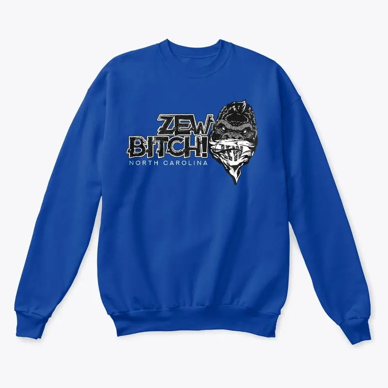 Zew Bitch Crewneck